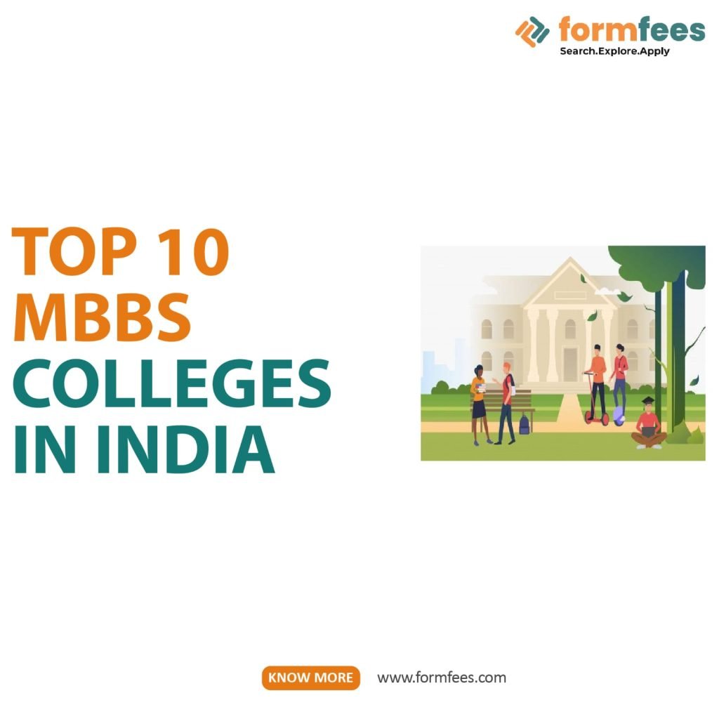 Top 10 MBBS Colleges In India