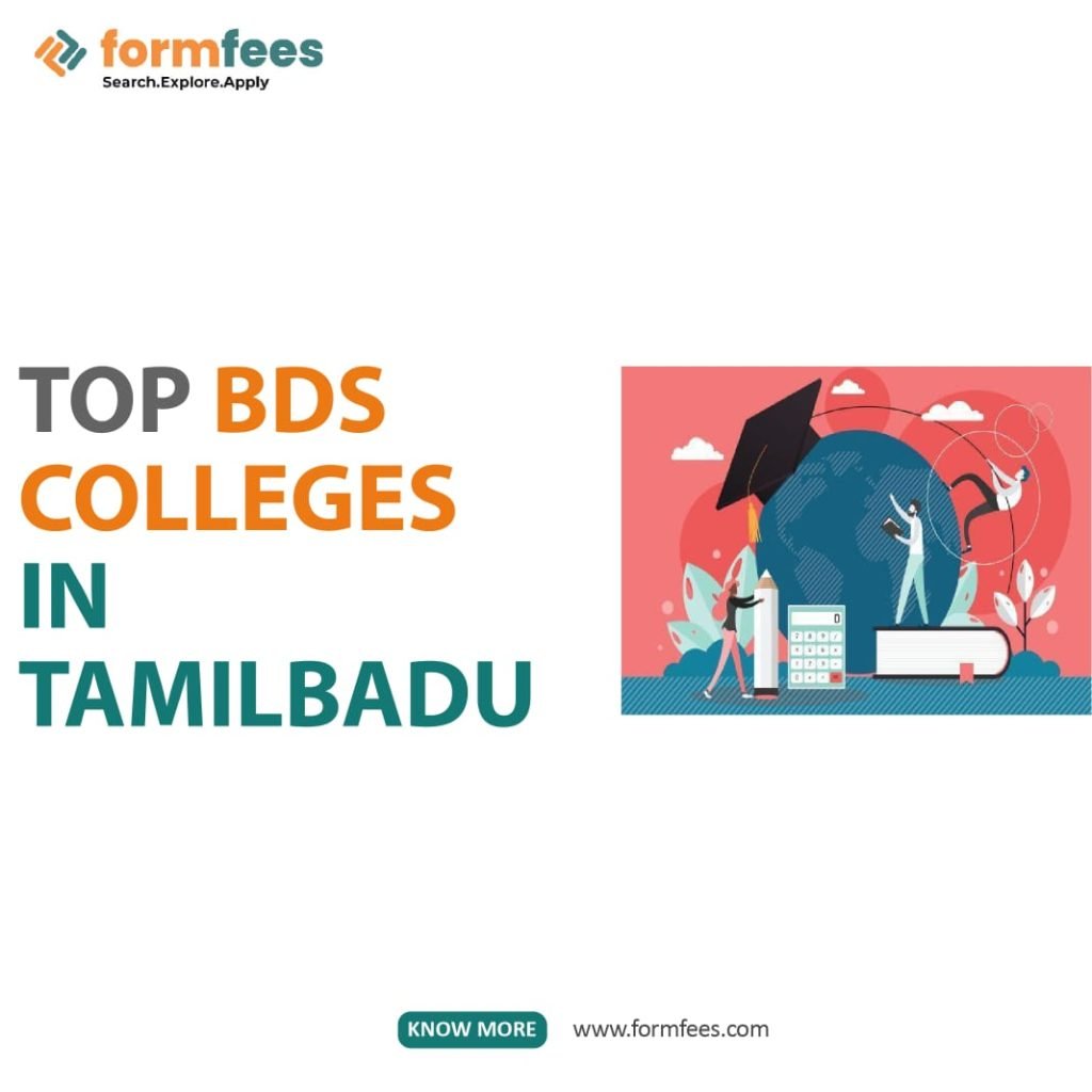 Top BDS Colleges In Tamilnadu
