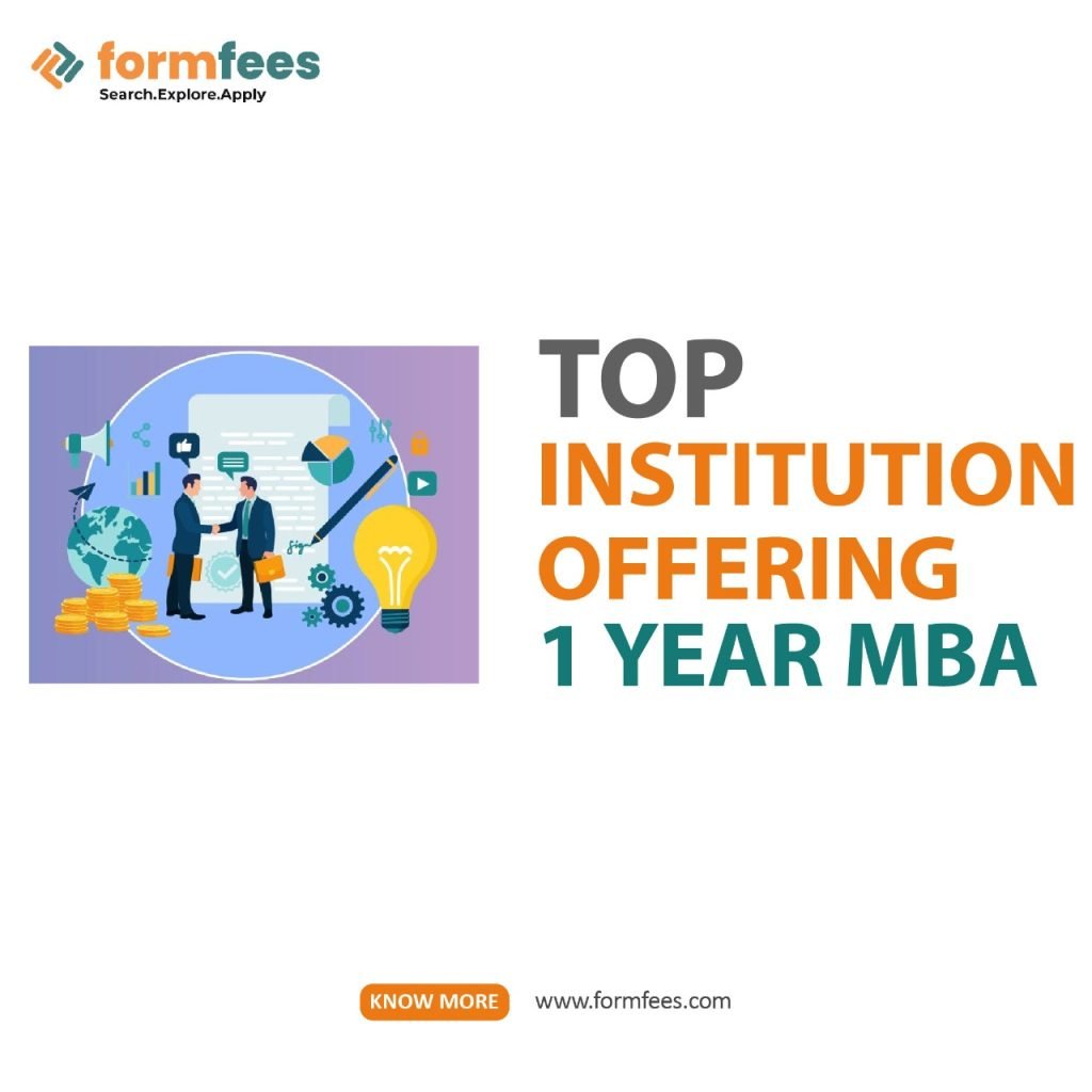 Top Institution Offering 1 Year MBA