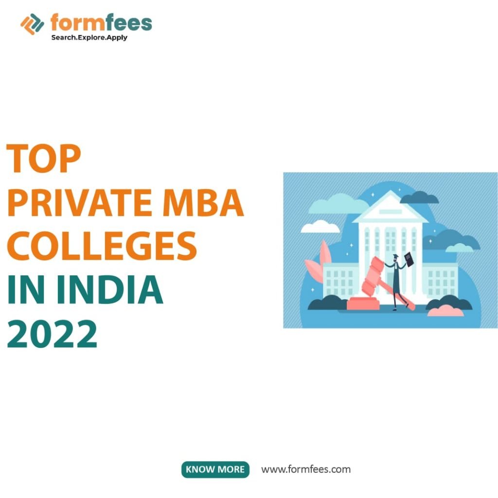 Top Private MBA Colleges in India 2022