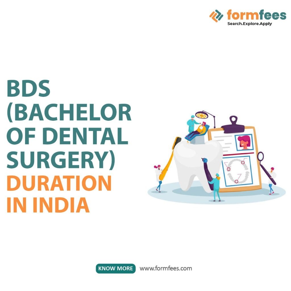 BDS (Bachelor of Dental Surgery) Duration in India