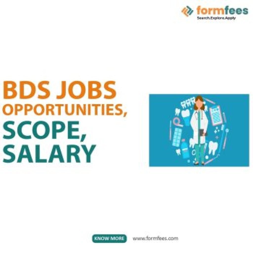 BDS Jobs Opportunities, Scope, Salary