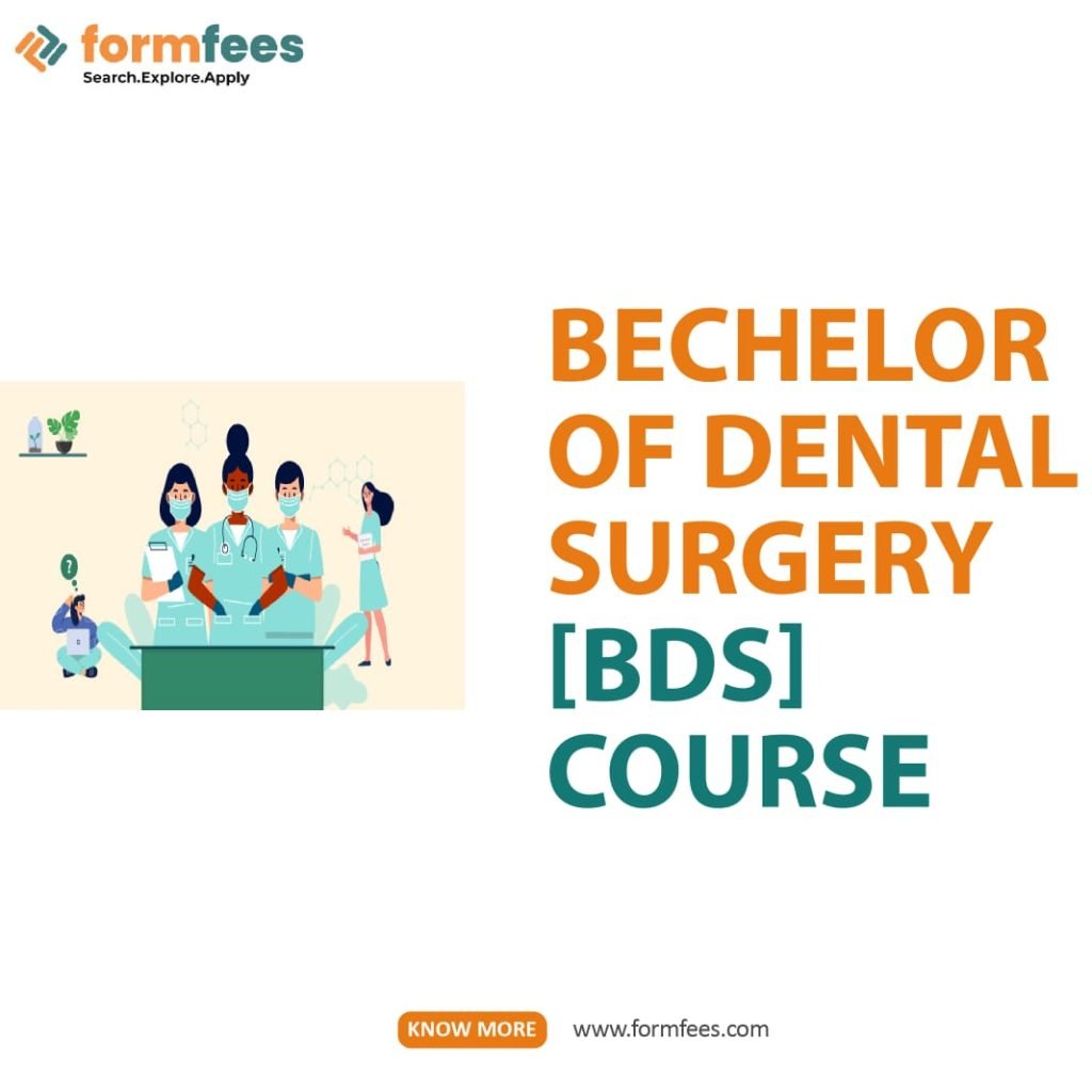 Bachelor of Dental Surgery [BDS] Course