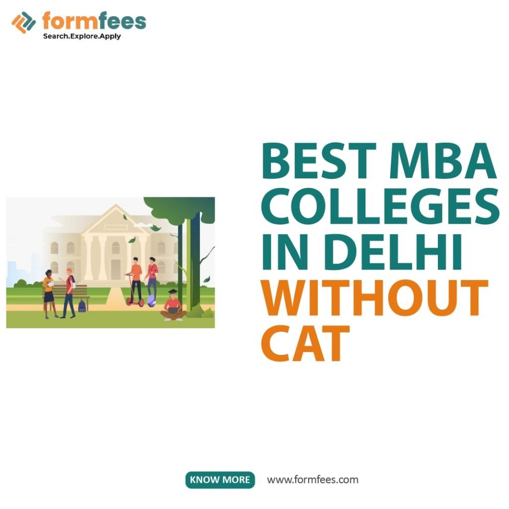 Best MBA Colleges in Delhi without CAT