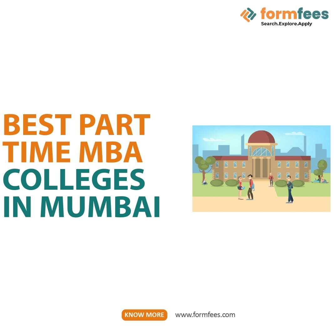 Best Part Time Mba Colleges In Mumbai Formfees