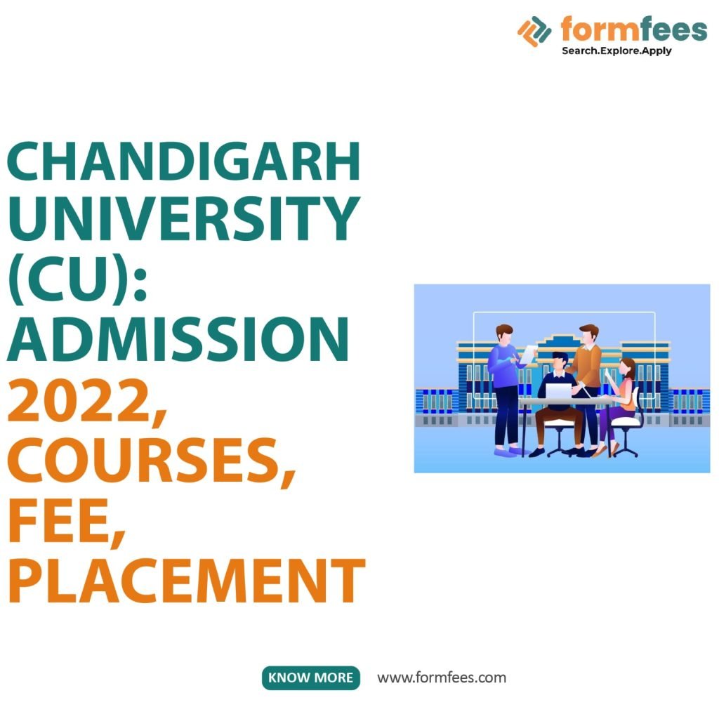 Chandigarh University (CU): Admission 2022, Courses, Fee, Placement