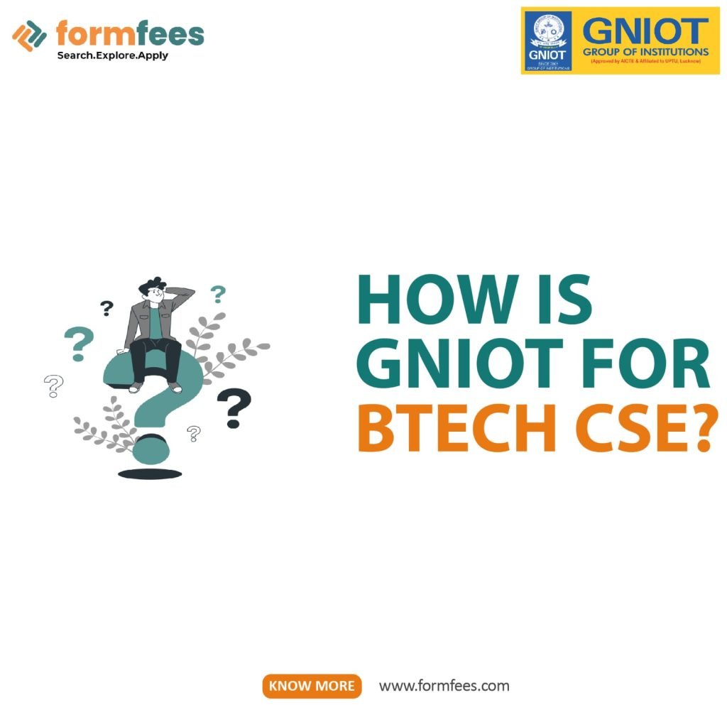 How is GNIOT for Btech CSE?