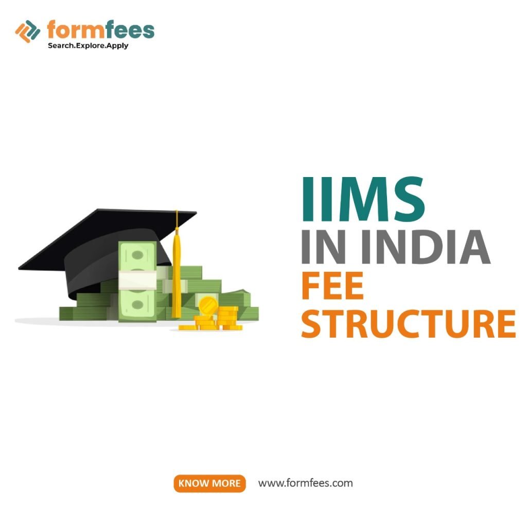 IIMs in India Fee Structure
