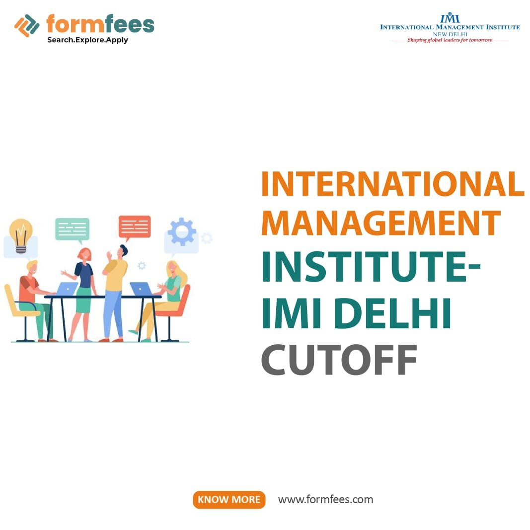 International Management Institute- IMI Delhi Cutoff