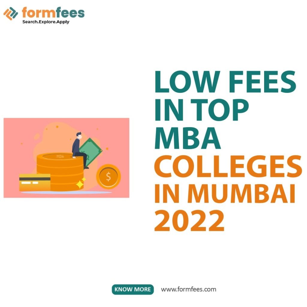 Low Fees in Top MBA Colleges In Mumbai 2022