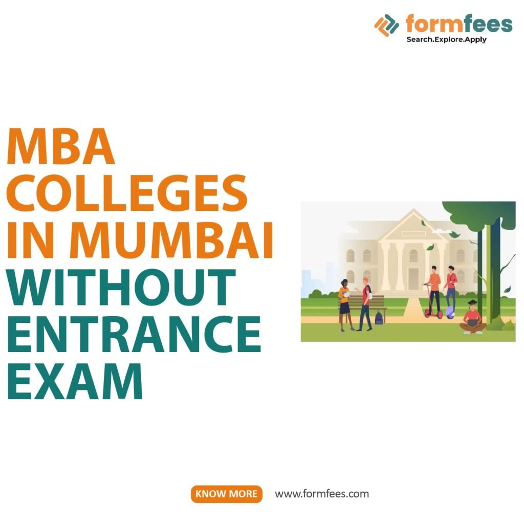 MBA Colleges in Mumbai Without Entrance Exam