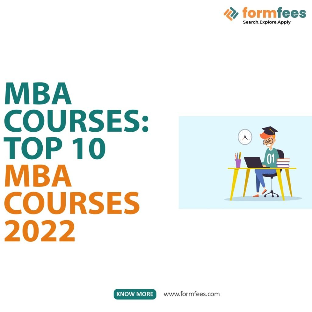 MBA Courses: Top 10 MBA Courses 2022