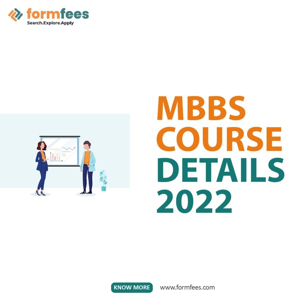 MBBS Course Details 2022