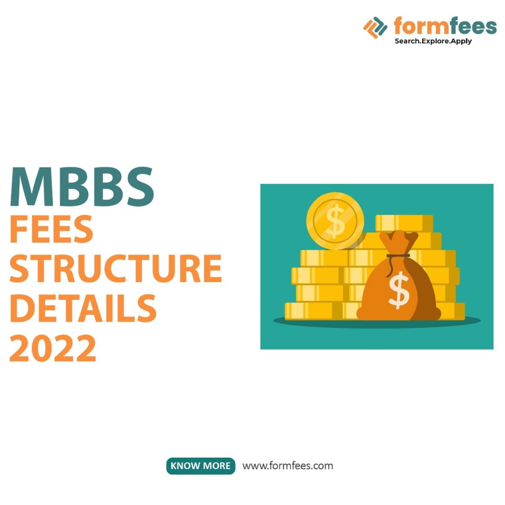 MBBS Fees Structure Details 2022