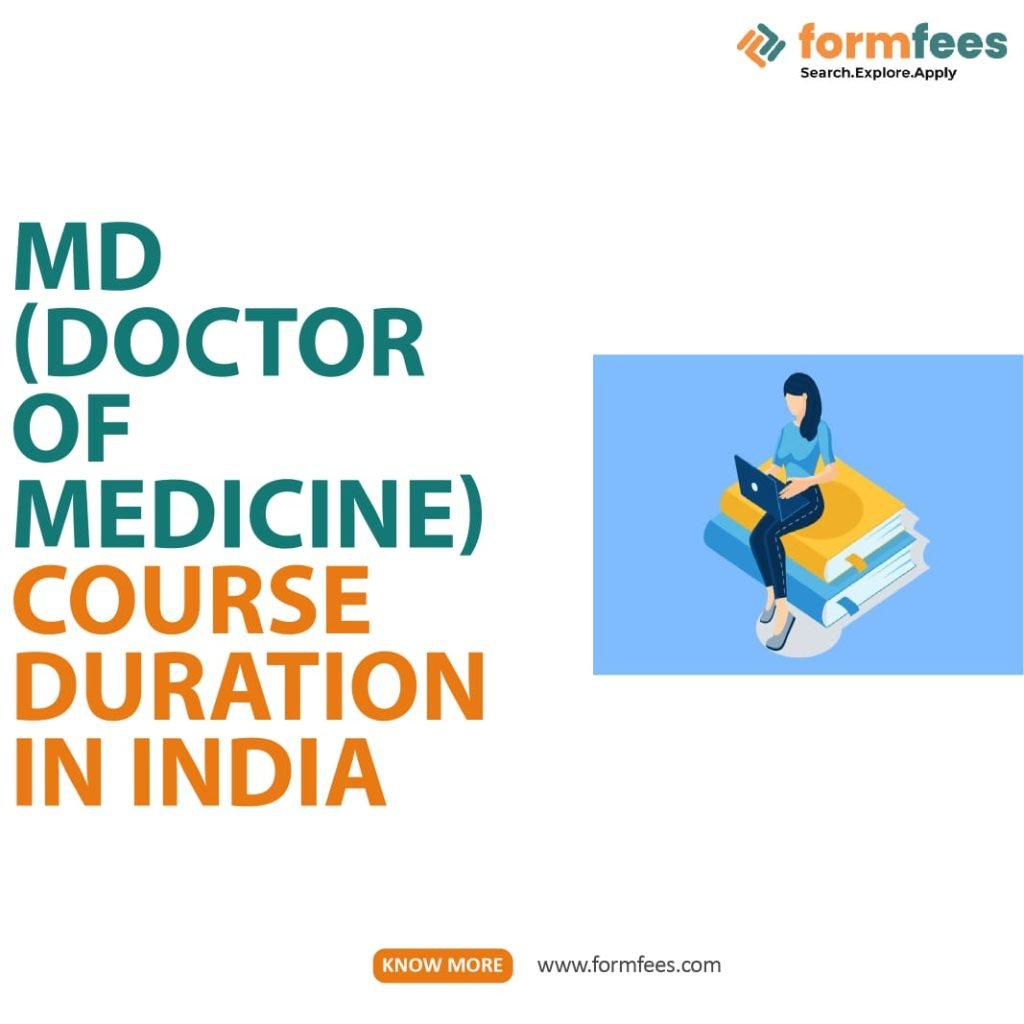 MD (Doctor of Medicine) Course Duration In India