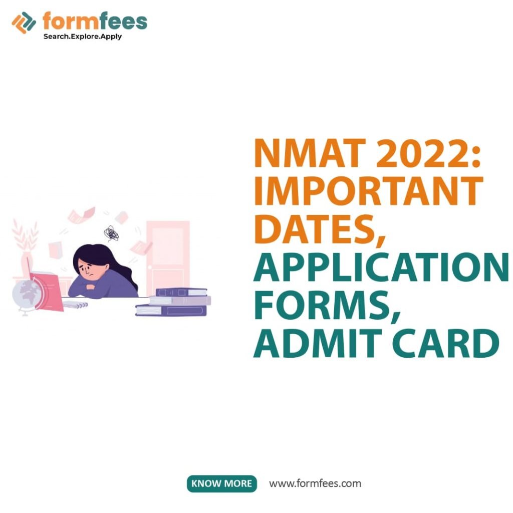 NMAT 2022: Important Dates, Application Forms, Admit Card 