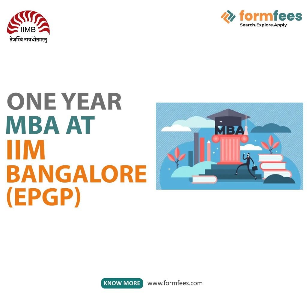 One Year MBA at IIM Bangalore (EPGP) Formfees