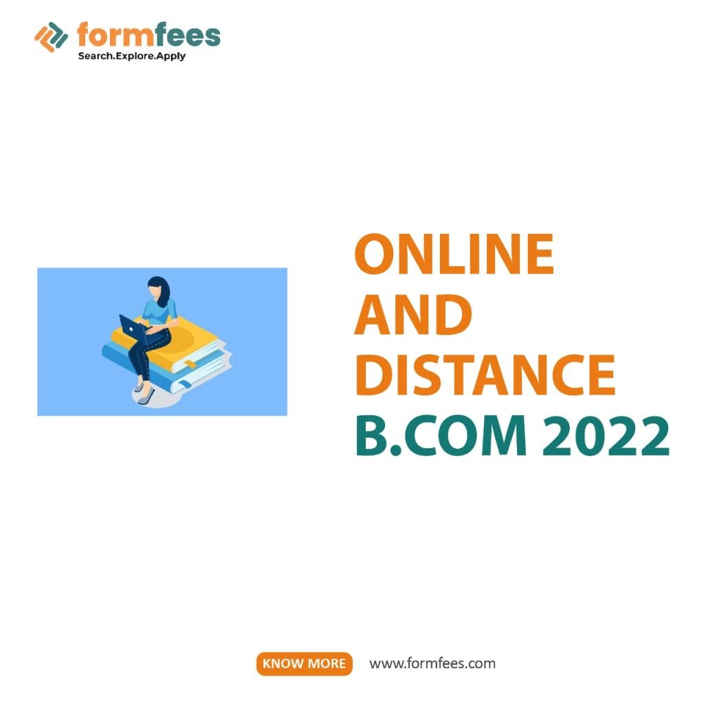 Online and Distance B.Com 2022
