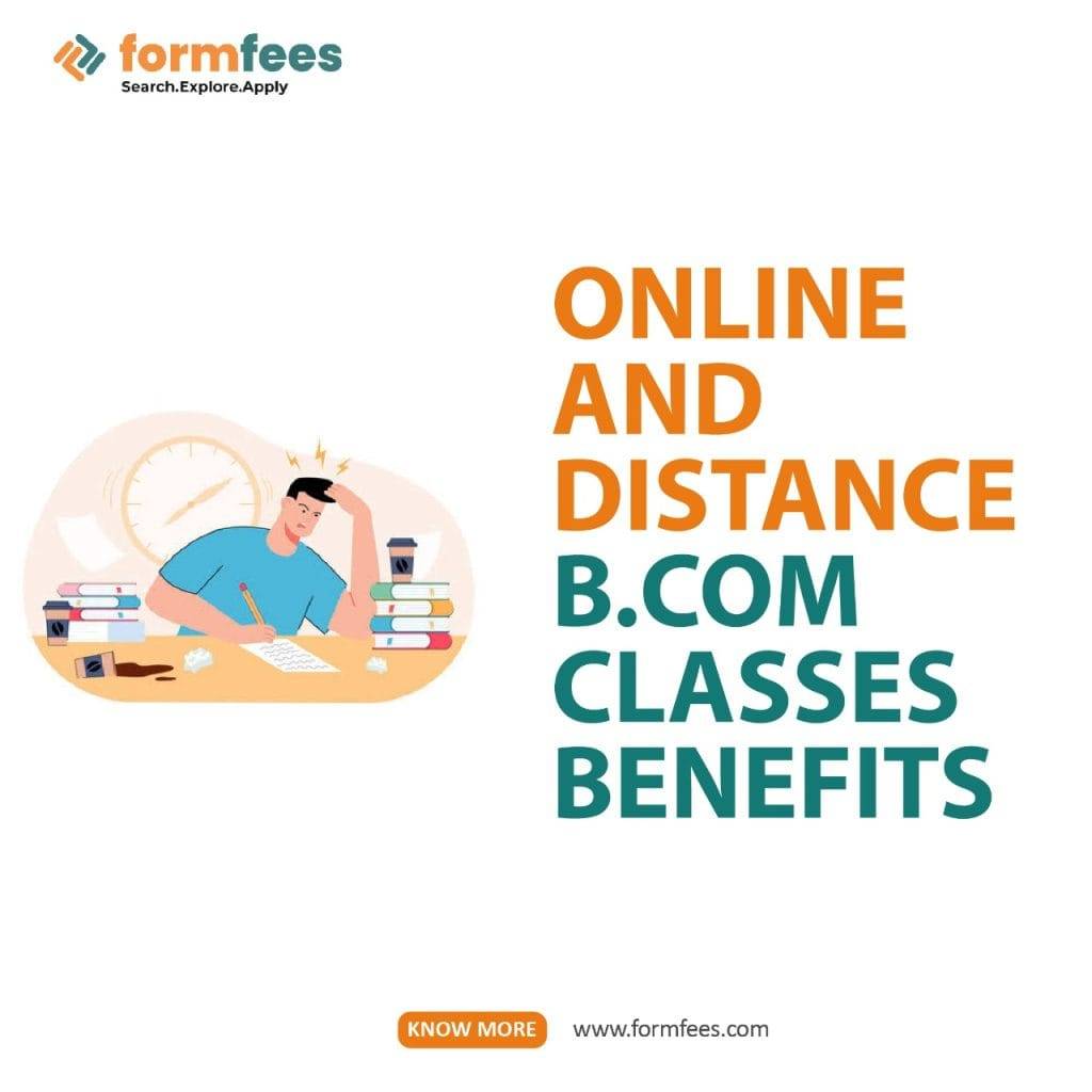 Online and Distance B.Com Classes Benefits