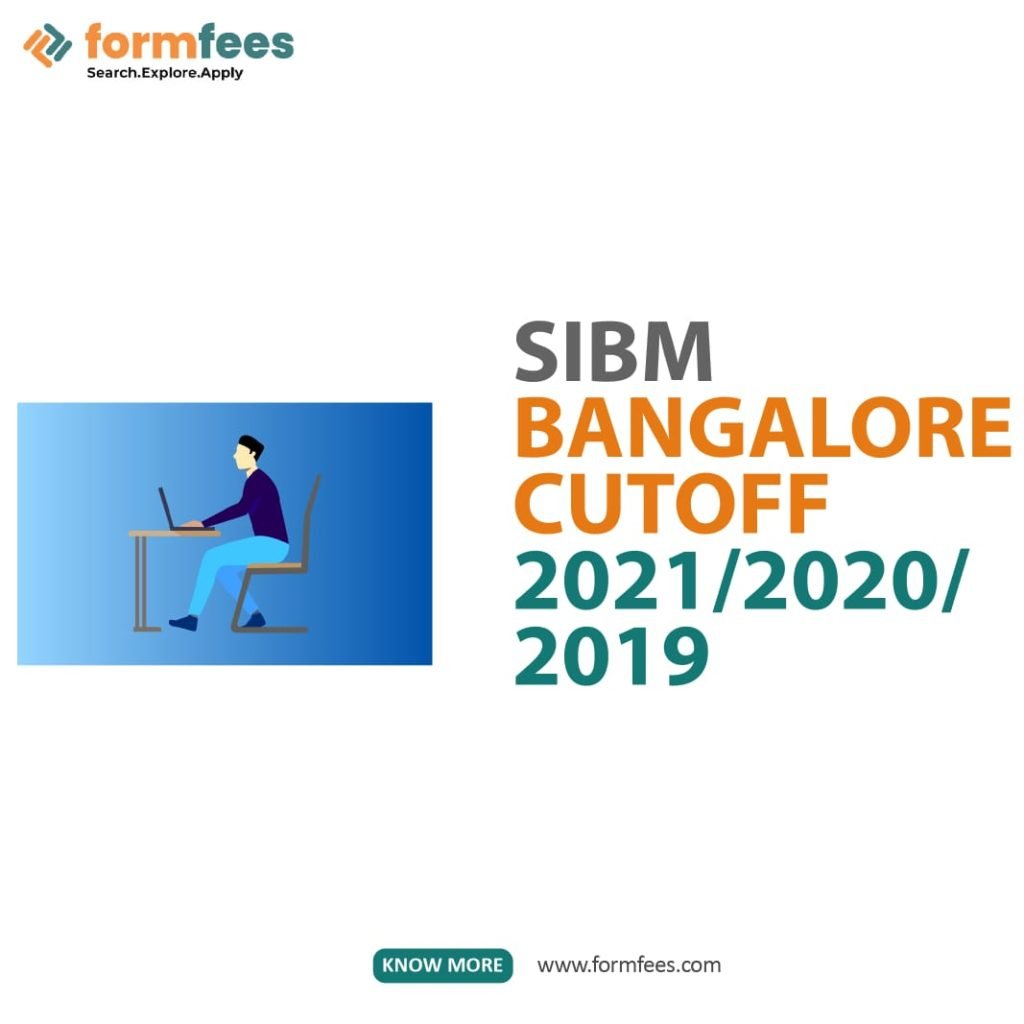 SIBM Bangalore Cutoff 2021/2020/2019