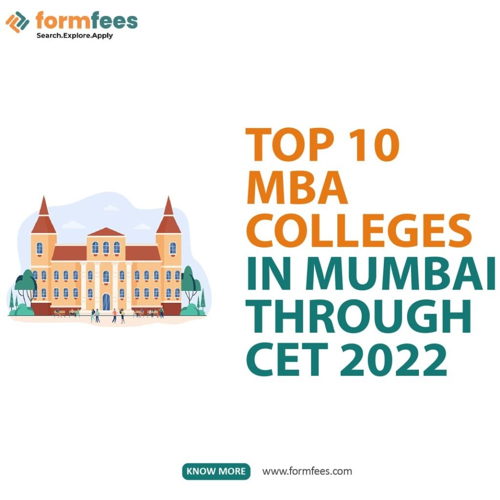 Top 10 Mba Colleges In Mumbai Through Cet 2022 Formfees