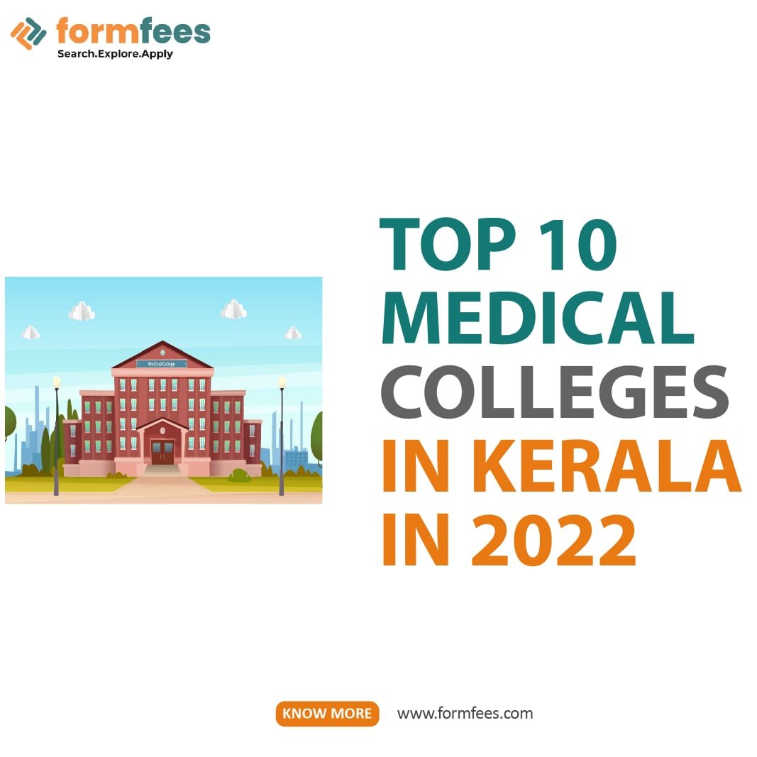 Top 10 Medical Colleges in Kerala in 2022