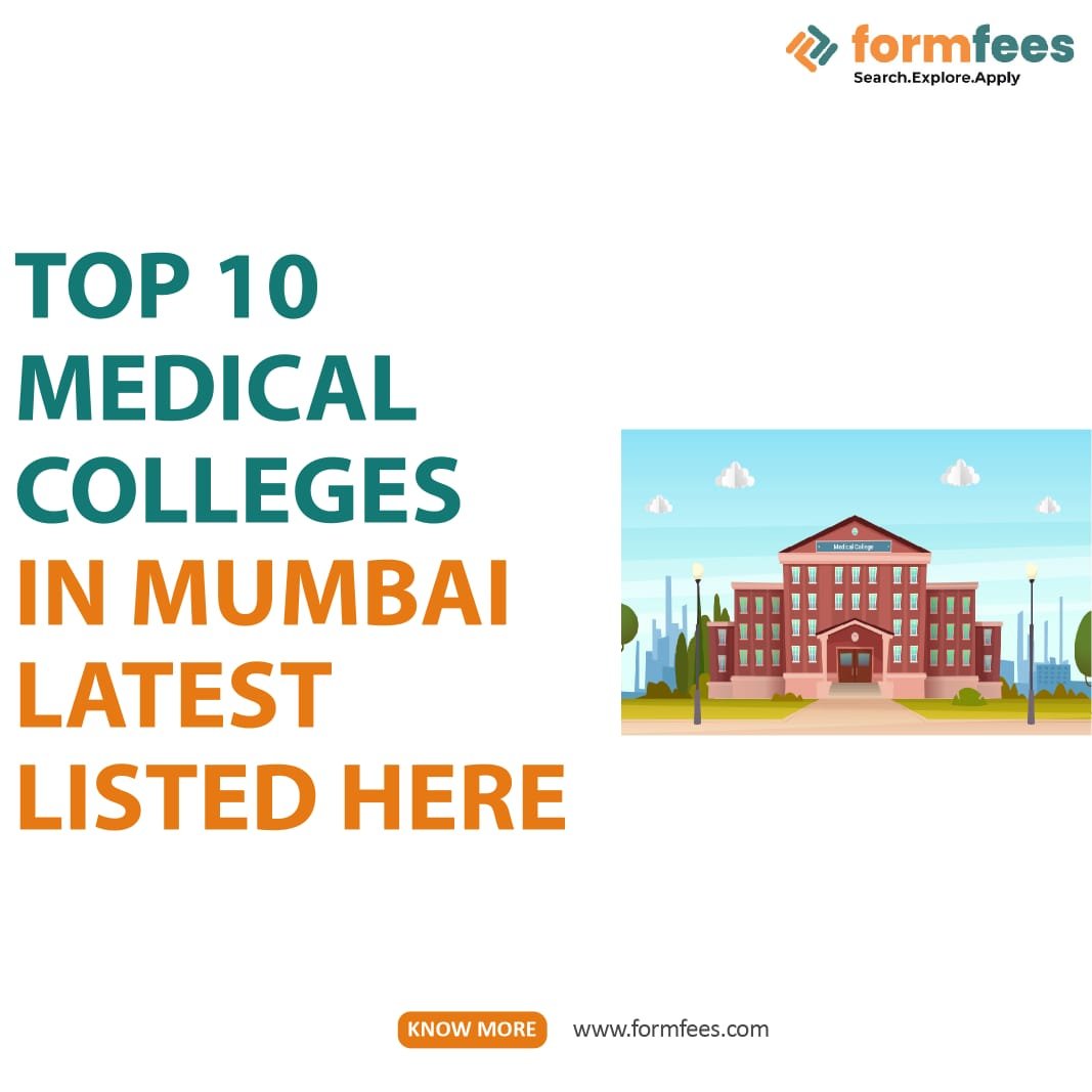 Top 10 Medical Colleges in Mumbai Latest Listed Here