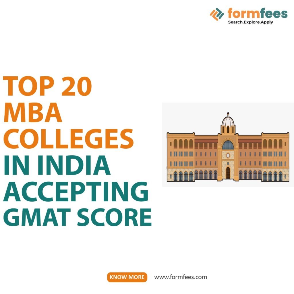Top 20 MBA colleges in india Accepting GMAT score
