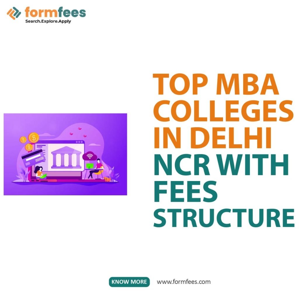 Top MBA Colleges in Delhi NCR with Fees structure