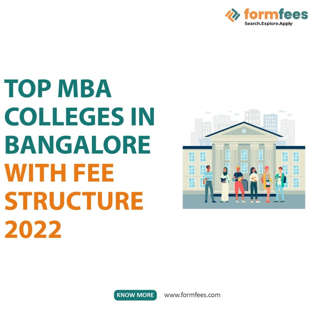Top MBA colleges in Bangalore with Fee structure 2022