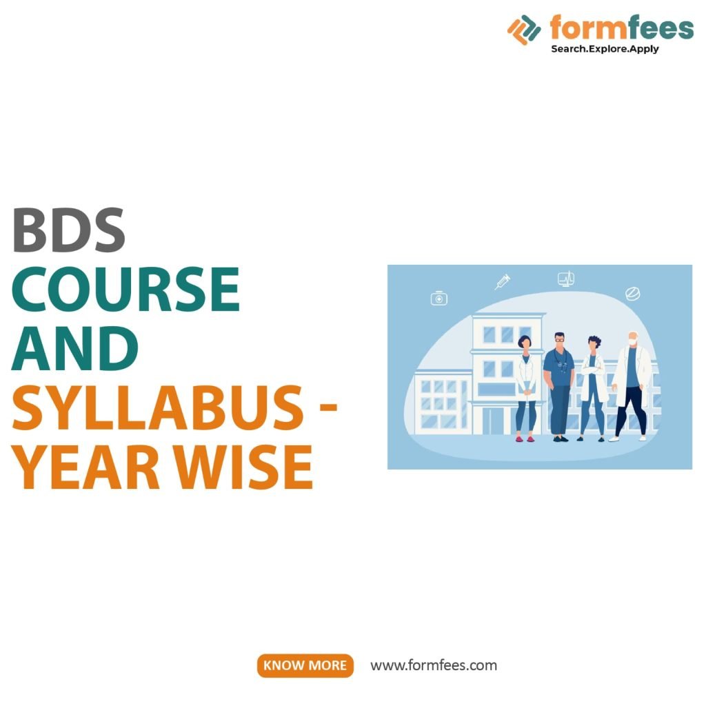 BDS Course and Syllabus - Year wise