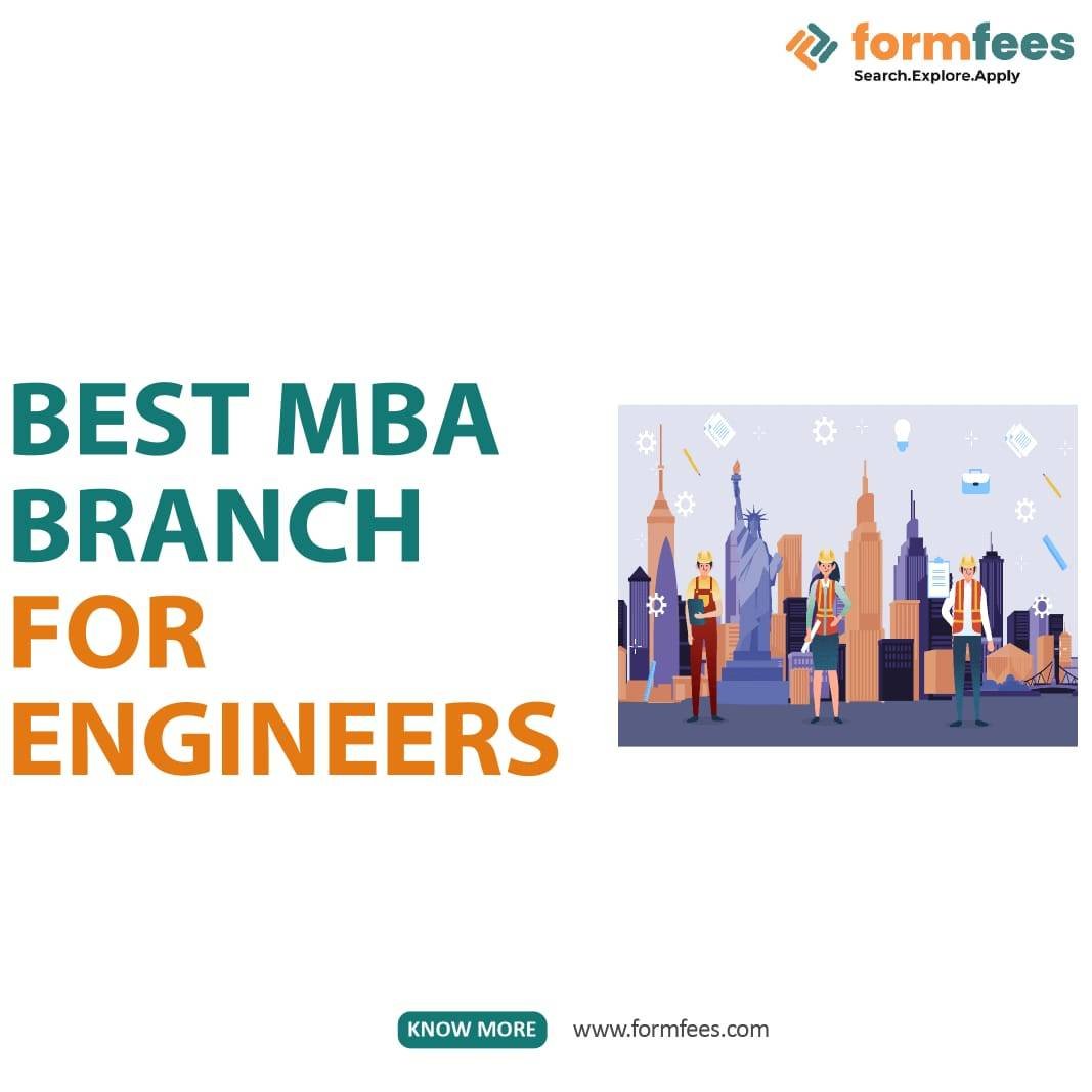 Best MBA Branch for Engineers