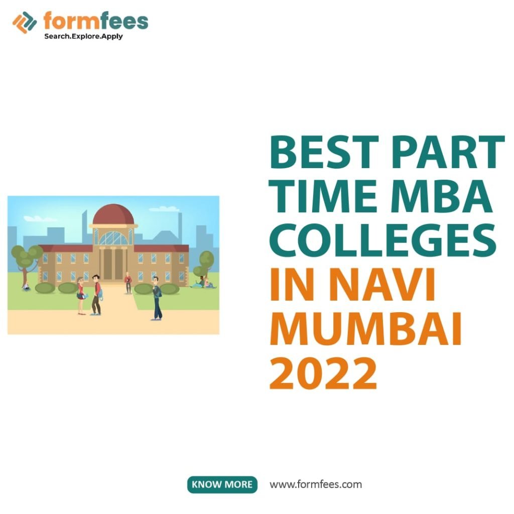 Best Part time MBA Colleges in Navi Mumbai 2022