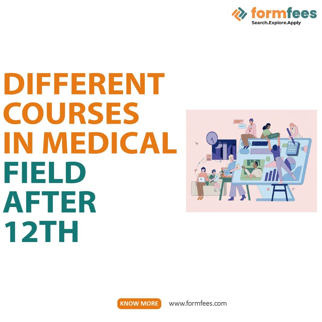 Different Courses in Medical Field after 12th