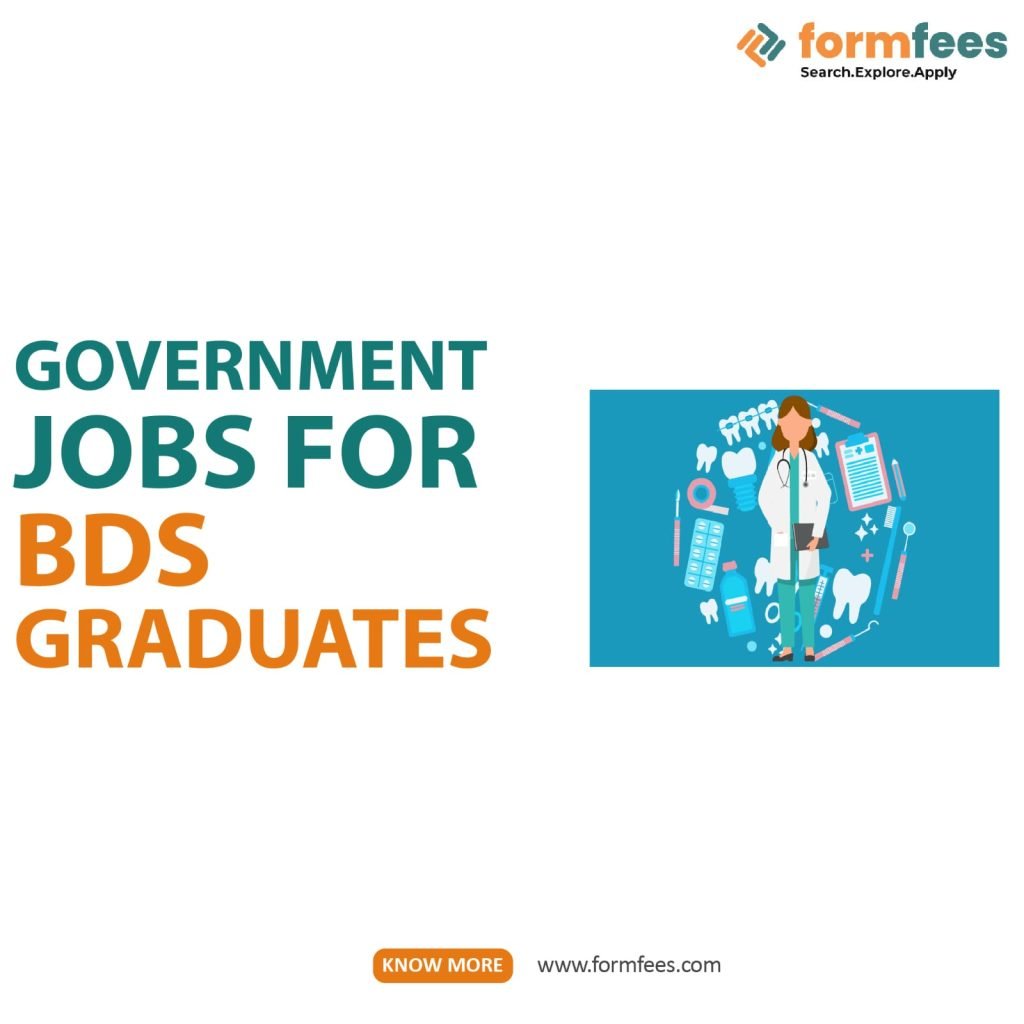 Government Jobs For BDS Graduates