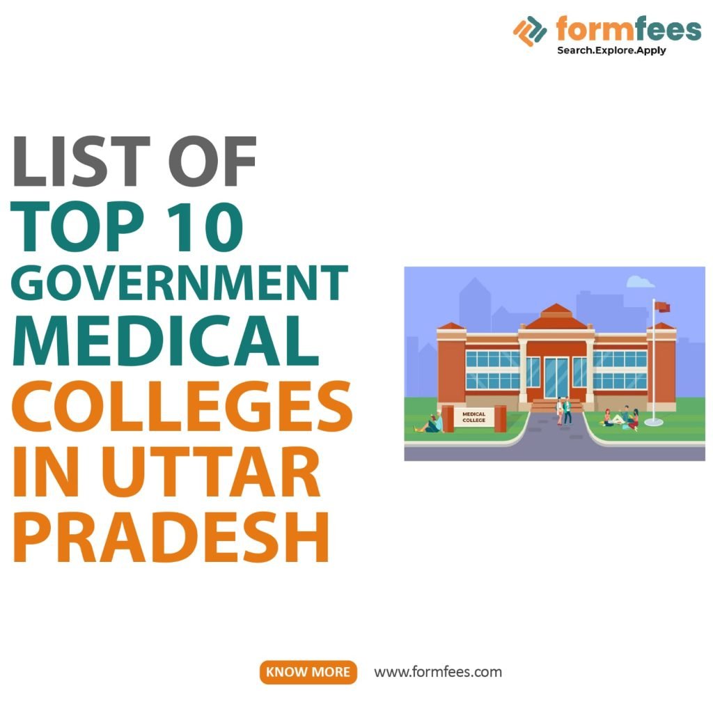 List of Top 10 Government Medical Colleges in Uttar Pradesh