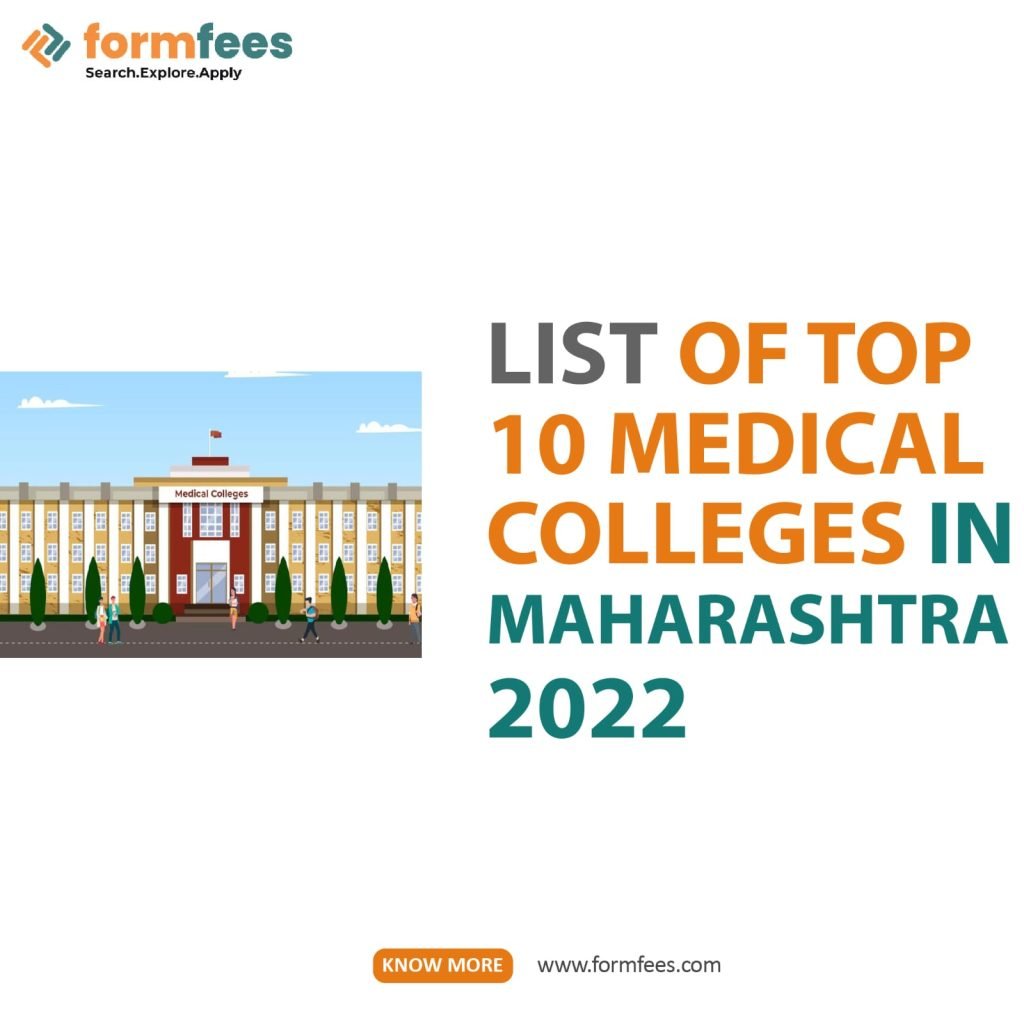 List of Top 10 Medical Colleges In Maharashtra 2022