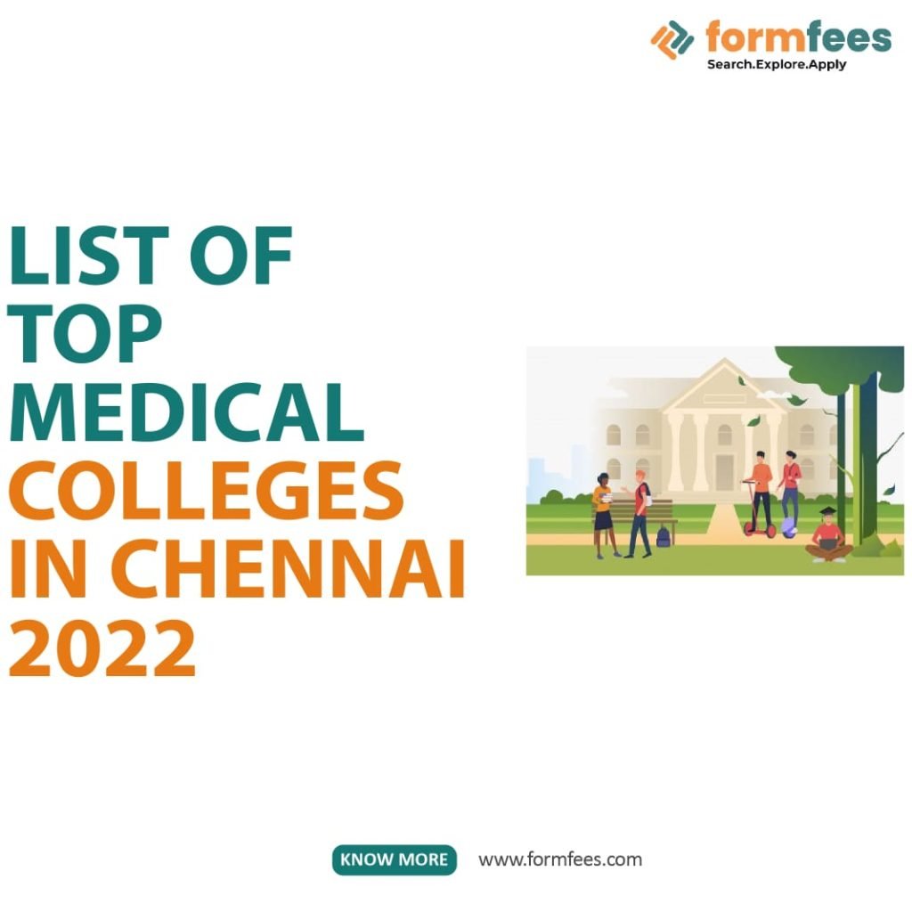 List of Top Medical Colleges in Chennai 2022