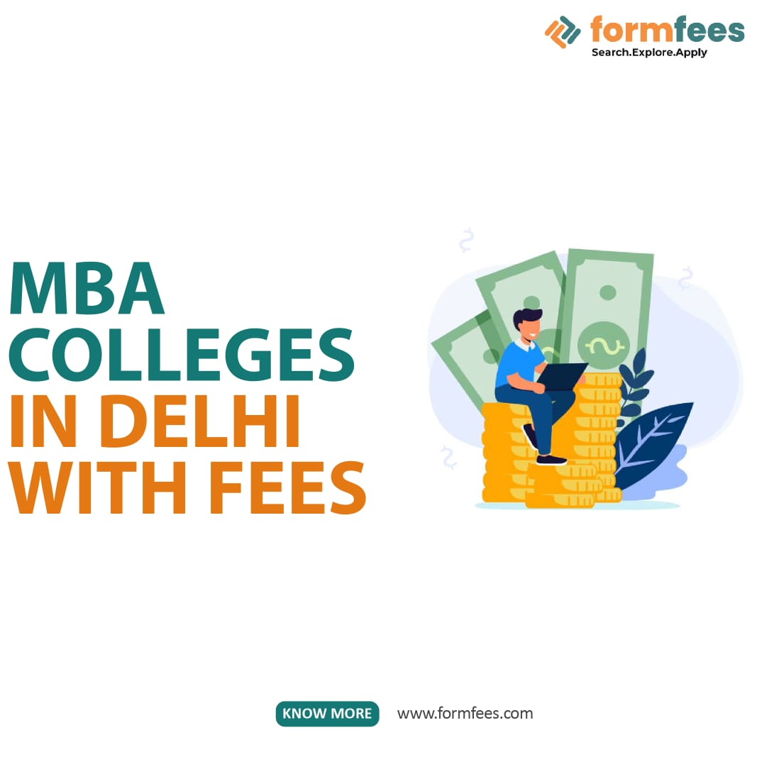 MBA Colleges in Delhi with Fees