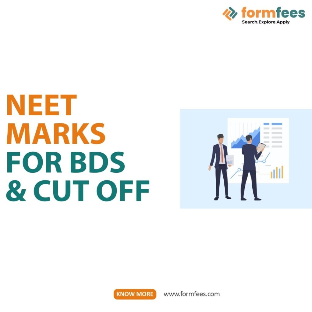 NEET Marks For BDS & Cut Off