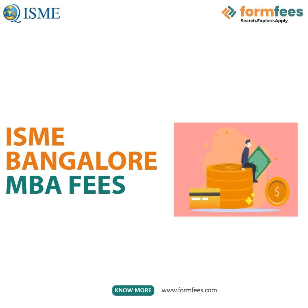 ISME Bangalore MBA Fees