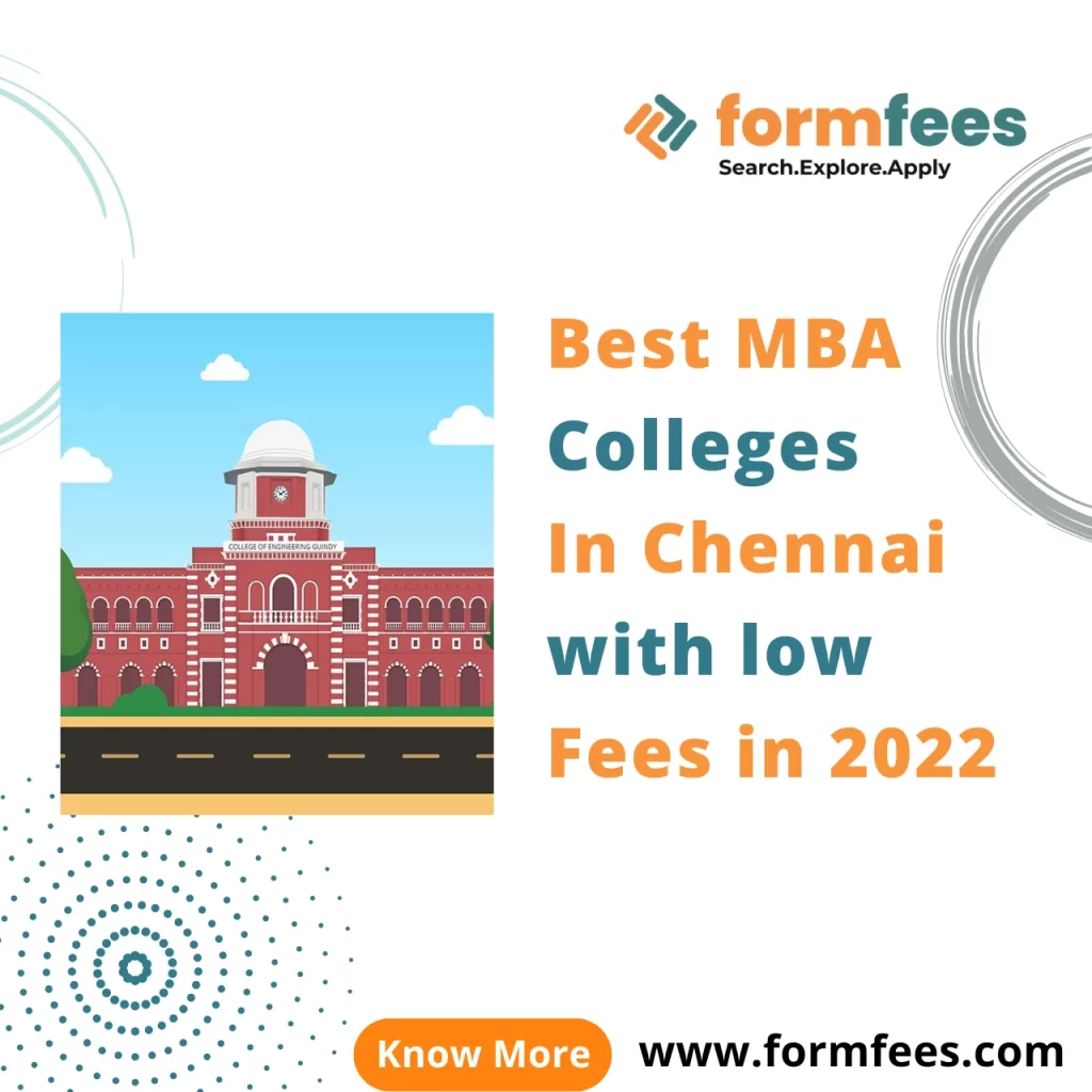 Best MBA Colleges In Chennai with low Fees in 2022