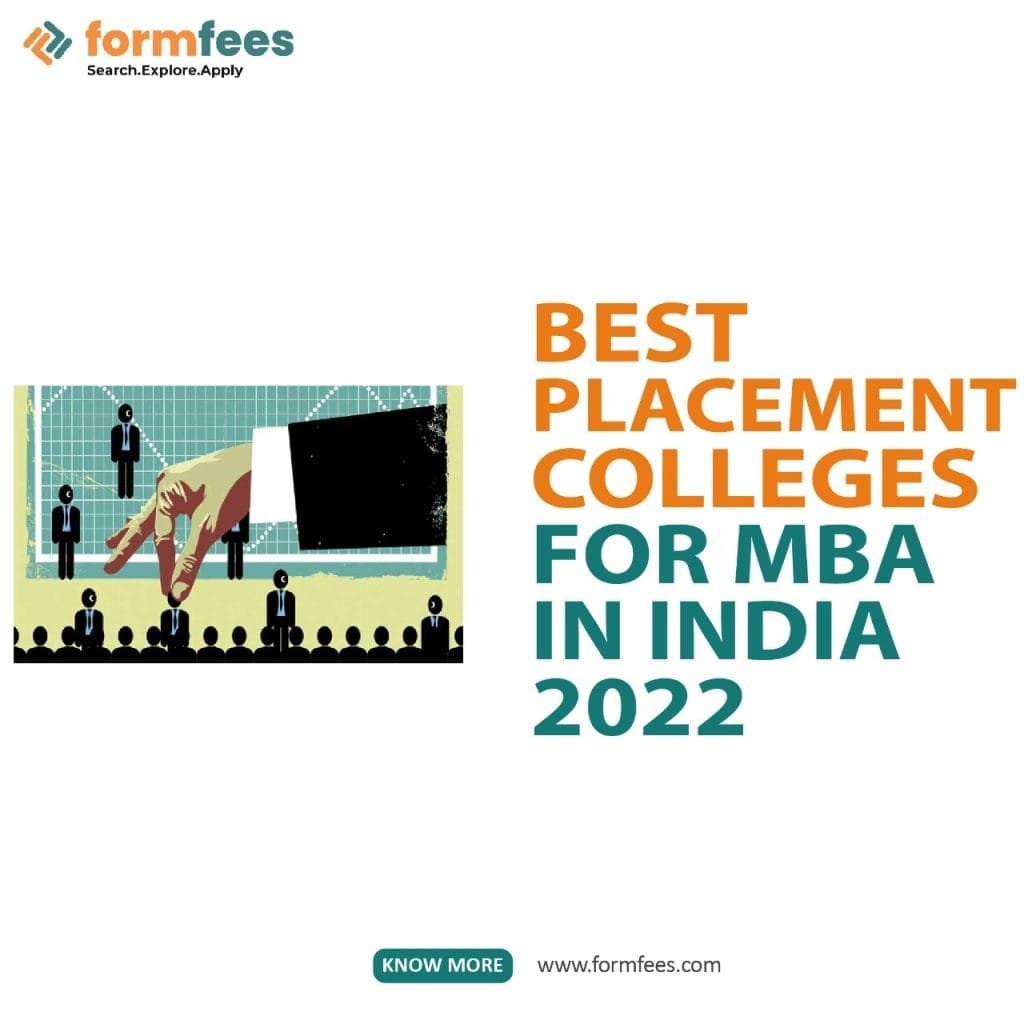 best-placement-colleges-for-mba-in-india-2022-formfees