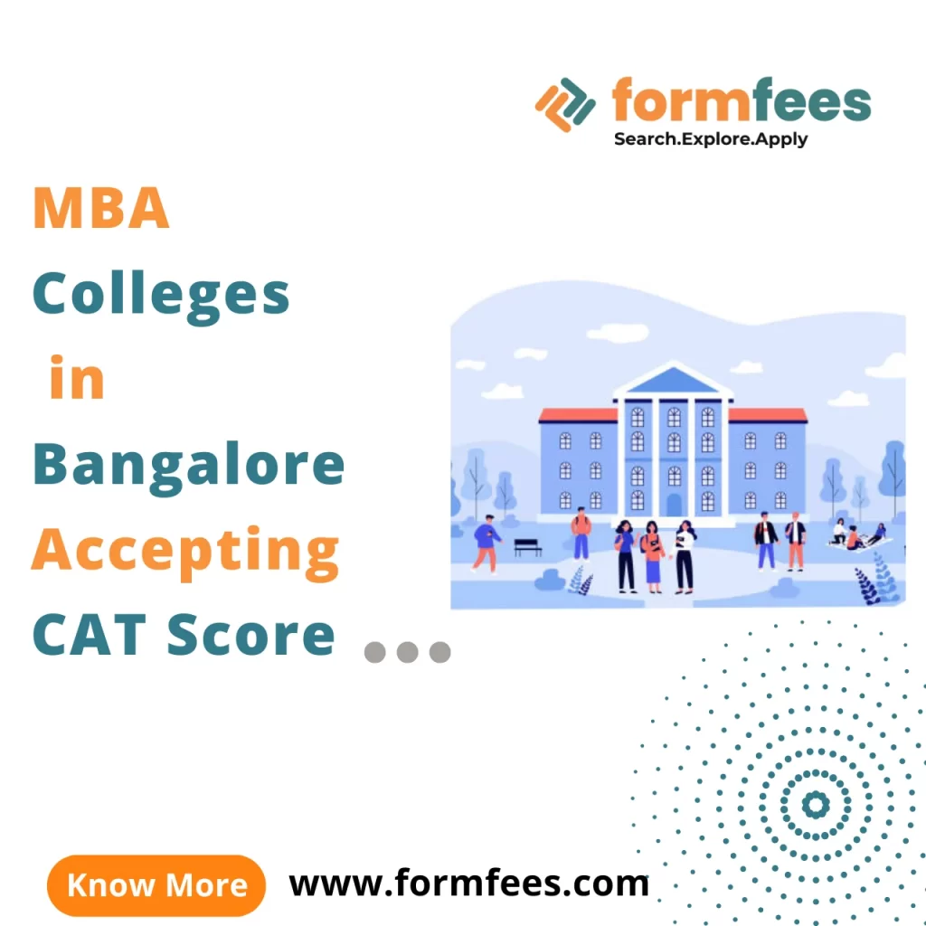 MBA Colleges in Bangalore Accepting CAT Score