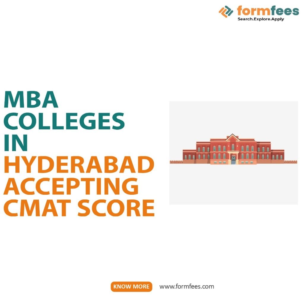MBA Colleges in Hyderabad Accepting CMAT score
