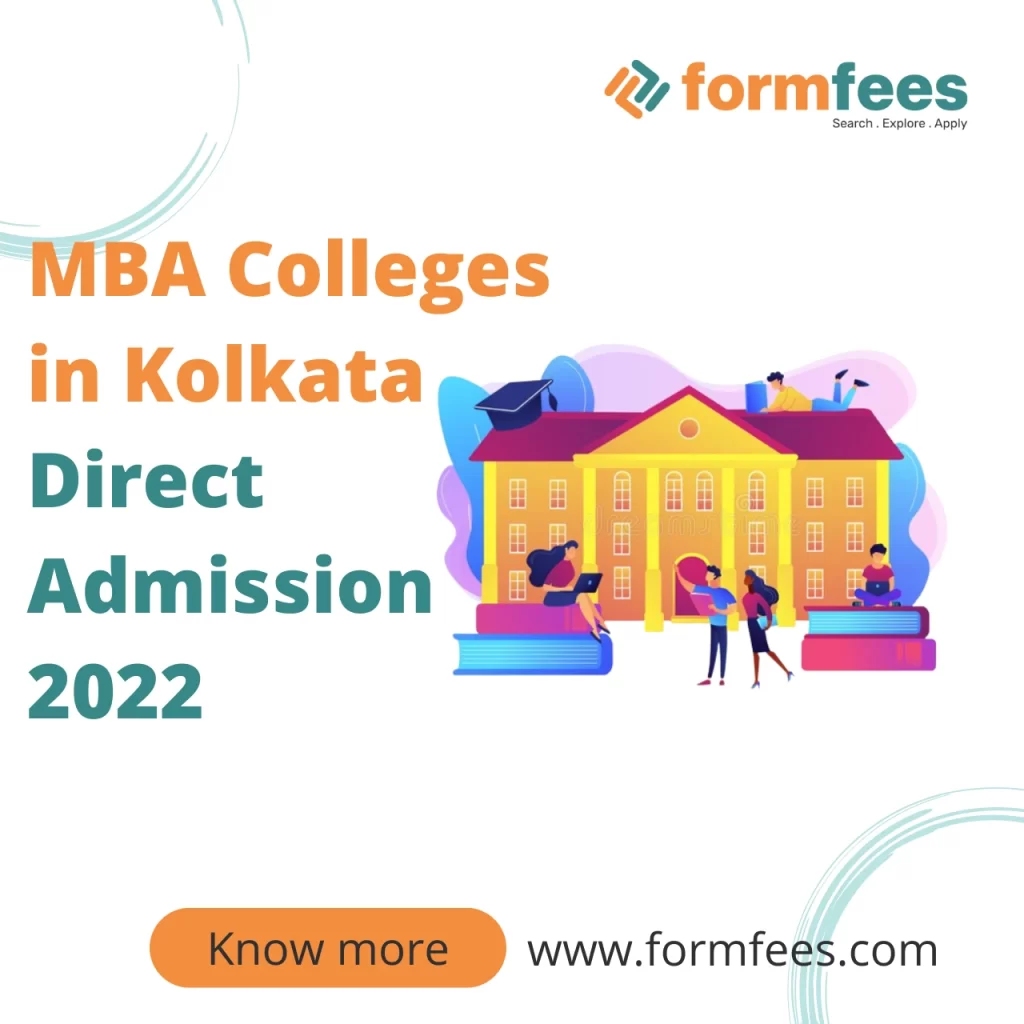 MBA Colleges in Kolkata Direct Admission 2022