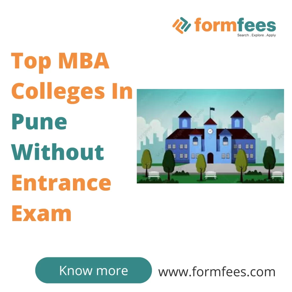 Top MBA Colleges In Pune Without Entrance Exam