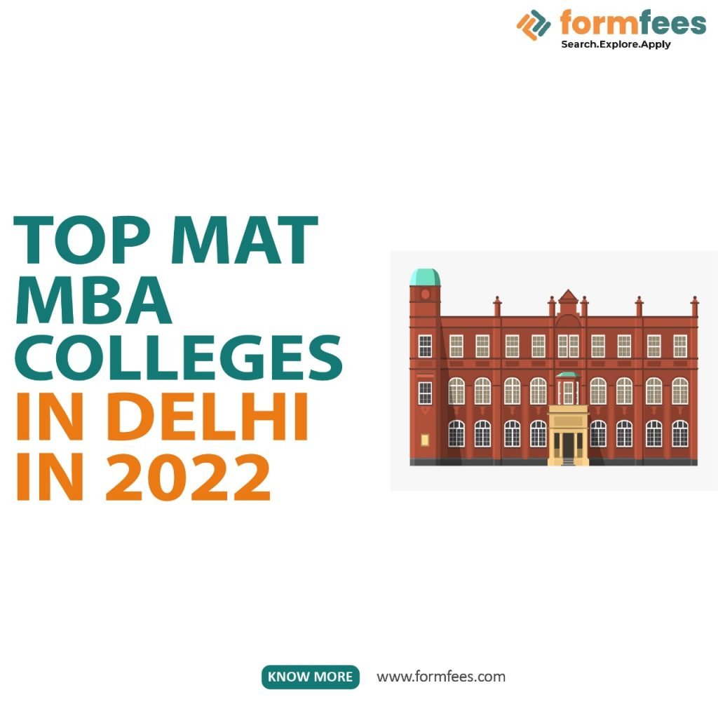 Top MAT MBA Colleges in Delhi in 2022