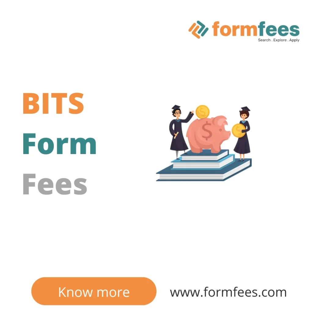 BITS Form Fees
