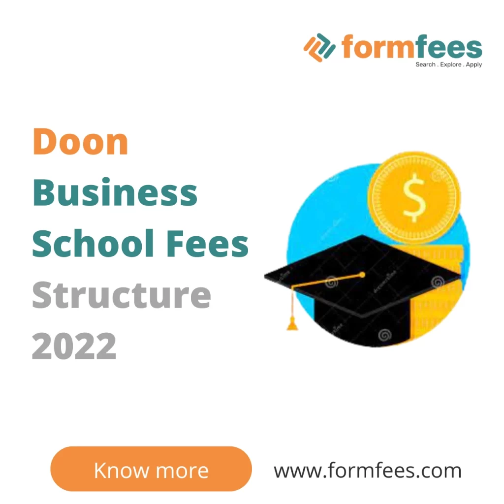 Doon Business School Fees Structure 2022